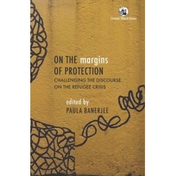 On the Margins of Protection: Challenging the Discourse on the Refugee Crisis