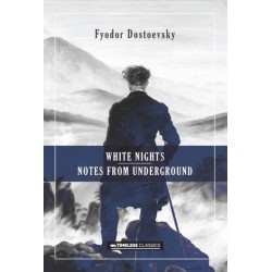 White Nights & Notes from the Underground