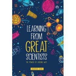 Learning from Great Scientists: The Power of Asking Why