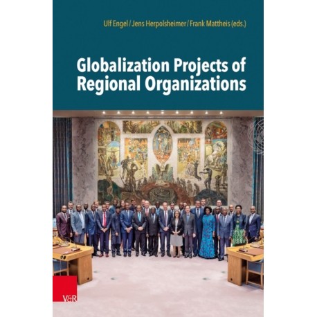 Globalization Projects of Regional Organizations