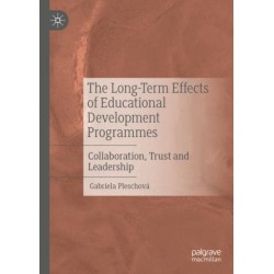 The Long-Term Effects of Educational Development Programmes: Collaboration, Trust and Leadership
