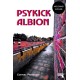 Psychick Albion: The fight against reality in post-war Britain.