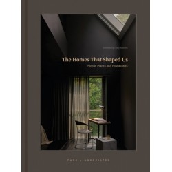 The Homes That Shaped Us: People, Places, and Possibilities