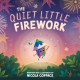 The Quiet Little Firework