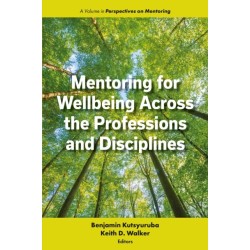 Mentoring for Wellbeing Across the Professions and Disciplines