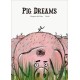 Pig Dreams