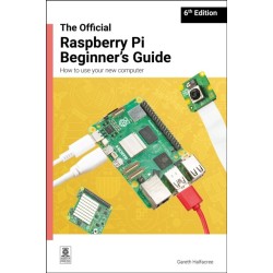The Official Raspberry Pi Beginner's Guide: How to use your new computer