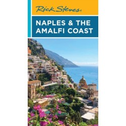 Rick Steves Naples & the Amalfi Coast (First Edition)