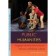 Public Humanities: Engaging Community, Empowering Civic Discourse, and Reshaping Academia