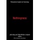 Nothingness: Philosophical Insights into Psychology