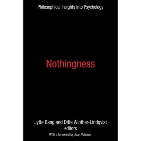 Nothingness: Philosophical Insights into Psychology