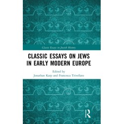 Classic Essays on Jews in Early Modern Europe