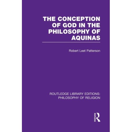 The Conception of God in the Philosophy of Aquinas