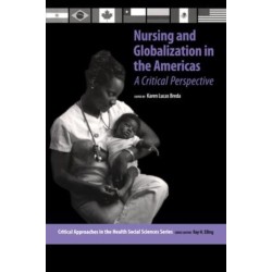 Nursing and Globalization in the Americas: A Critical Perspective