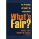 What's Fair?: The Problem of Equity in Journalism