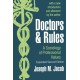 Doctors and Rules: A Sociology of Professional Values