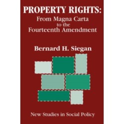 Property Rights: From Magna Carta to the Fourteenth Amendment