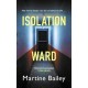 Isolation Ward: The nail-biting psychological thriller