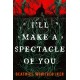 I'll Make A Spectacle of You