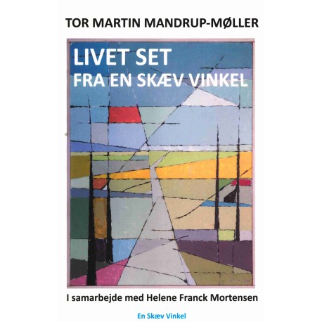 Livet set fra en skæv vinkel