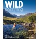 Wild Swimming Britain: 1000 Hidden Dips in the Rivers, Lakes and Waterfalls of Scotland, England & Wales (3rd Edition, Travel Guide)