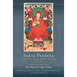 Sakya Pandita: Three Biographies