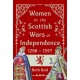 Women in the Scottish Wars of Independence 1296–1357