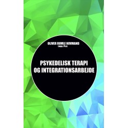 Psykedelisk Terapi og Integrationsarbejde