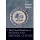 The Oxford Handbook of History and Material Culture