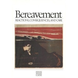 Bereavement: Reactions, Consequences, and Care