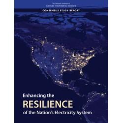 Enhancing the Resilience of the Nation's Electricity System