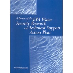 A Review of the EPA Water Security Research and Technical Support Action Plan: Parts I and II