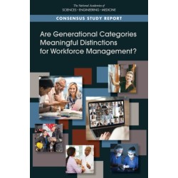 Are Generational Categories Meaningful Distinctions for Workforce Management?