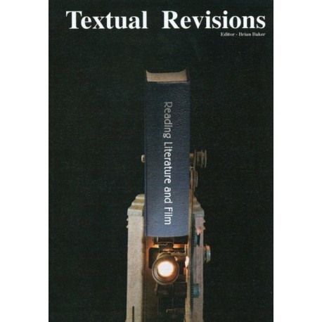 Textual Revisions: Reading Literature and Film