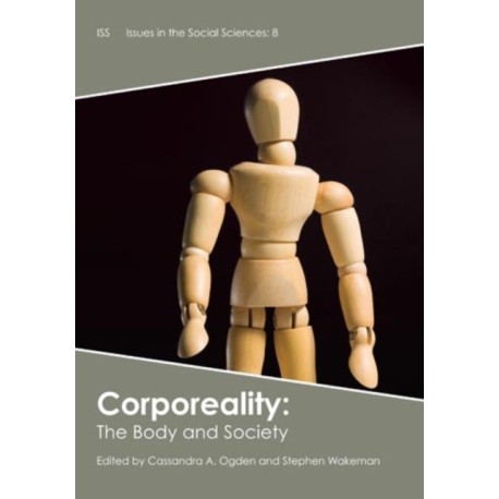 Corporeality: The Body and Society
