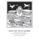 Out of This Word: Stories and Poems for Children from the Cheshire Prize for Literature