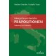 Italienische und deutsche Praepositionen: Bedeutung und Gebrauch