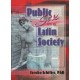 Public Sex in a Latin Society