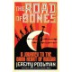 The Road of Bones: A Journey to the Dark Heart of Russia
