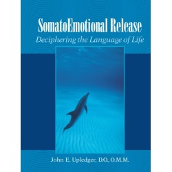 SomatoEmotional Release: Deciphering the Language of Life