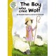 The Boy Who Cried Wolf