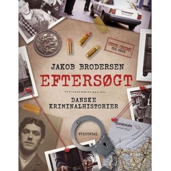 Eftersøgt - Danske kriminalhistorier