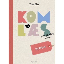 Kom og læs litteratur 2. klasse. Scrapbog