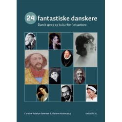 24 fantastiske danskere: Dansk sprog og kultur for fortsættere