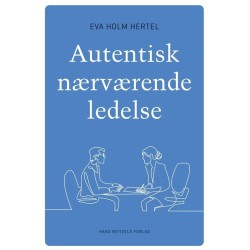 Autentisk nærværende ledelse