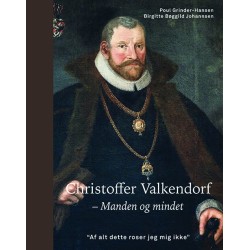 Christoffer Valkendorf: Manden og mindet