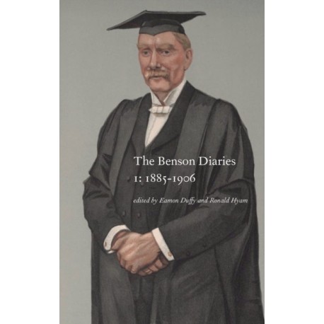 The Benson Diary: I: 1885-1906- II: 1907-1925