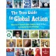 The Teen Guide to Global Action: How to Connect with Others (Near and Far) to Create Social Change