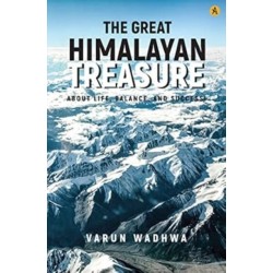 The Great Himalayan Treasure: About Life, Balance and Success