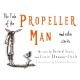 The Tale of the Propeller Man and other stories